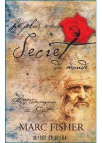 LE PLUS VIEUX SECRET DU MONDE LE PLUS VIEUX SECRET DU MONDE