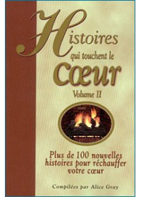 HISTOIRES QUI TOUCHENT LE COEUR -  VOLUME 2