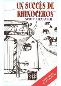 UN SUCCES DE RHINOCEROS UN SUCCES DE RHINOCEROS