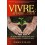 VIVRE : UNE AFFAIRE DE COEUR