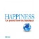 HAPPINESS : LE GRAND LIVRE DU BONHEUR - OCCASION