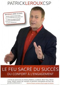 DVD - LE FEU SACRE DU SUCCES : DU CONFORT A L'ENGAGEMENT