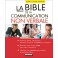 LA BIBLE DE LA COMMUNICATION NON VERBALE - Numérique