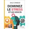 DOMINEZ LE STRESS ET LES SOUCIS - Audio Numérique
