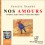 NOS AMOURS DIFFICILES MAIS NÉCESSAIRES - Audio Numérique