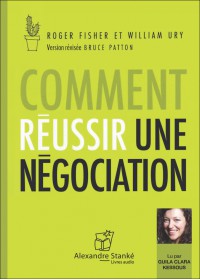 CD - COMMENT RÉUSSIR UNE NÉGOTIATION CD - COMMENT RÉUSSIR UNE NÉGOTIATION
