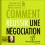 COMMENT RÉUSSIR UNE NÉGOTIATION - Audio Numérique