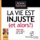 LA VIE EST INJUSTE - Alain Samson - Audio Numerique