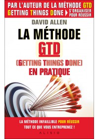 LA MÉTHODE GTD EN PRATIQUE - OCCASION LA MÉTHODE GTD EN PRATIQUE - OCCASION