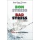 Bon stress bad stress - Jean Yves Dionne