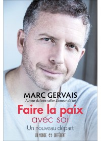 Faire la paix avec soi - Marc Gervais
