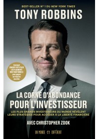 LA CORNE D'ABONDANCE POUR L'INVESTISSEUR - TONY ROBBINS