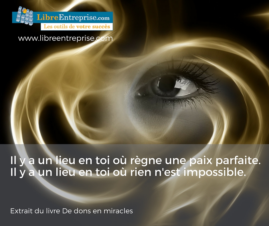 Il Y A Un Lieu En Toi Ou Regne Une Paix Parfaite Libreentreprise Com